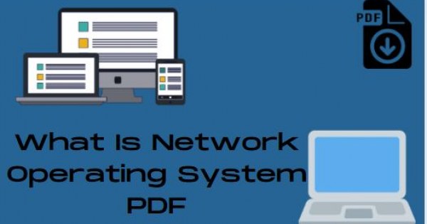 what-is-network-operating-system-pdf-network-classmate